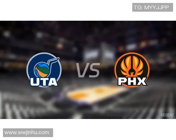 NBA爵士对阵太阳比赛前瞻及胜负预测分析